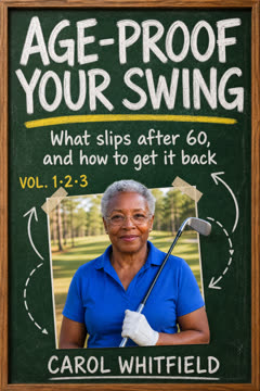 Age-Proof Your Swing, Vol. III